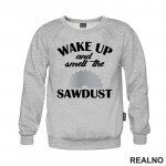 Wake Up And Smell The Sawdust - Radionica - Majstor - Duks