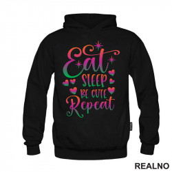 Eat, Sleep, Be Cute, Repeat - Color - Bebe - Duks Eat, Sleep, Be Cute, Repeat - Color - Bebe - Duks