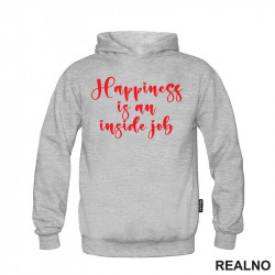 Happiness Is An Inside Job - Red - Quotes - Duks
