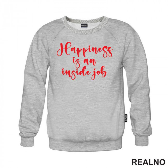 Happiness Is An Inside Job - Red - Quotes - Duks