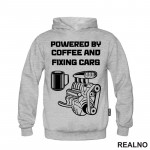 Powered By Coffee And Fixing Cars - Auto - Duks