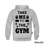 Take Me To The Gym - Trening - Duks Take Me To The Gym - Trening - Duks