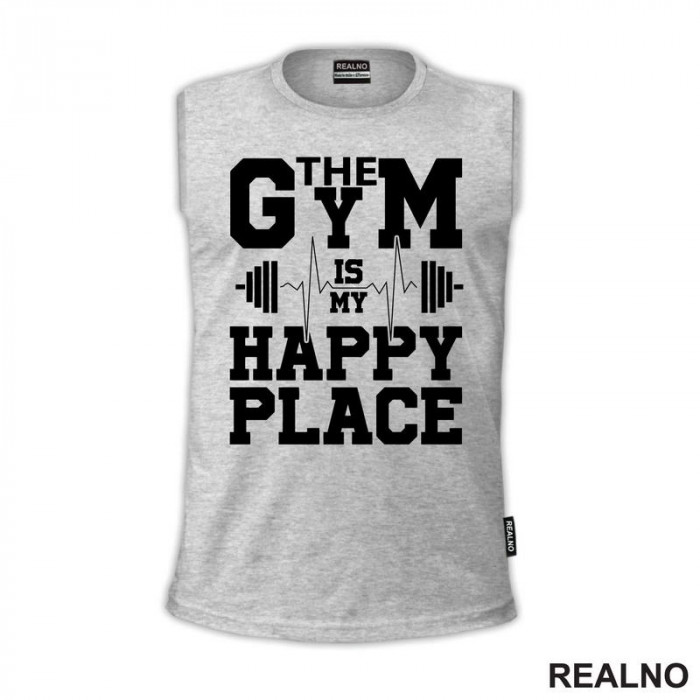 The Gym Is My Happy Place - Trening - Majica The Gym Is My Happy Place - Trening - Majica