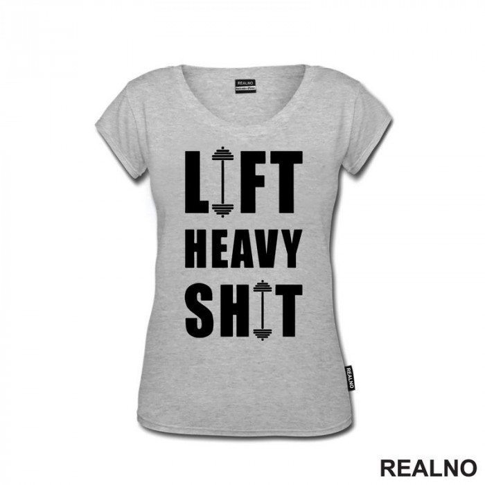 Lift Heavy Shit - Dumbell - Trening - Majica