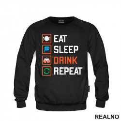 Eat, Sleep, Drink, Repeat - Symbols - Humor - Duks Eat, Sleep, Drink, Repeat - Symbols - Humor - Duks