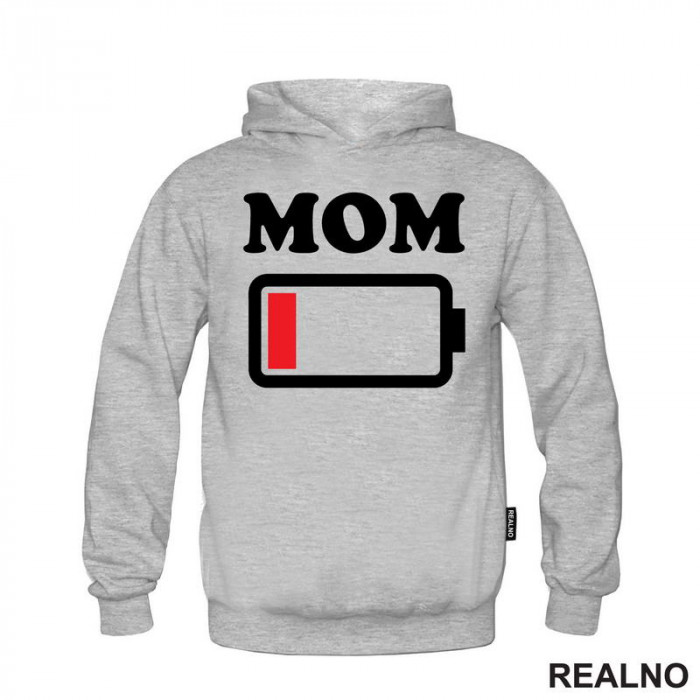 Mom - Low Battery - Humor - Mama i Tata - Ljubav - Duks