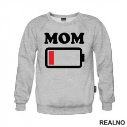 Mom - Low Battery - Humor - Mama i Tata - Ljubav - Duks Mom - Low Battery - Humor - Mama i Tata - Ljubav - Duks