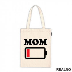 Mom - Low Battery - Humor - Mama i Tata - Ljubav - Ceger Mom - Low Battery - Humor - Mama i Tata - Ljubav - Ceger