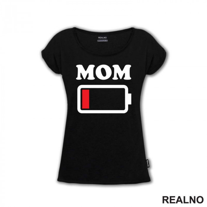 Mom - Low Battery - Humor - Mama i Tata - Ljubav - Majica