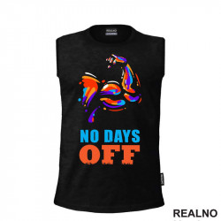 No Days Off - Colors - Motivation - Trening - Majica No Days Off - Colors - Motivation - Trening - Majica