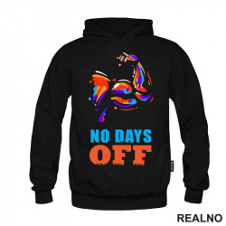 No Days Off - Colors - Motivation - Trening - Duks No Days Off - Colors - Motivation - Trening - Duks