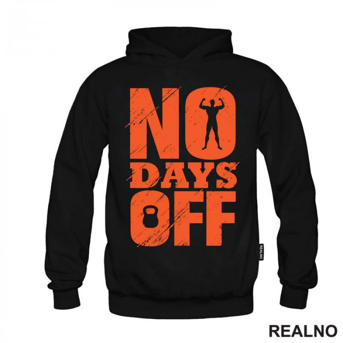 No Days Off - Orange - Motivation - Trening - Duks