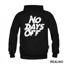 No Days Off - Scratched - Motivation - Trening - Duks No Days Off - Scratched - Motivation - Trening - Duks