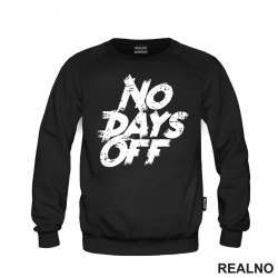 No Days Off - Scratched - Motivation - Trening - Duks No Days Off - Scratched - Motivation - Trening - Duks