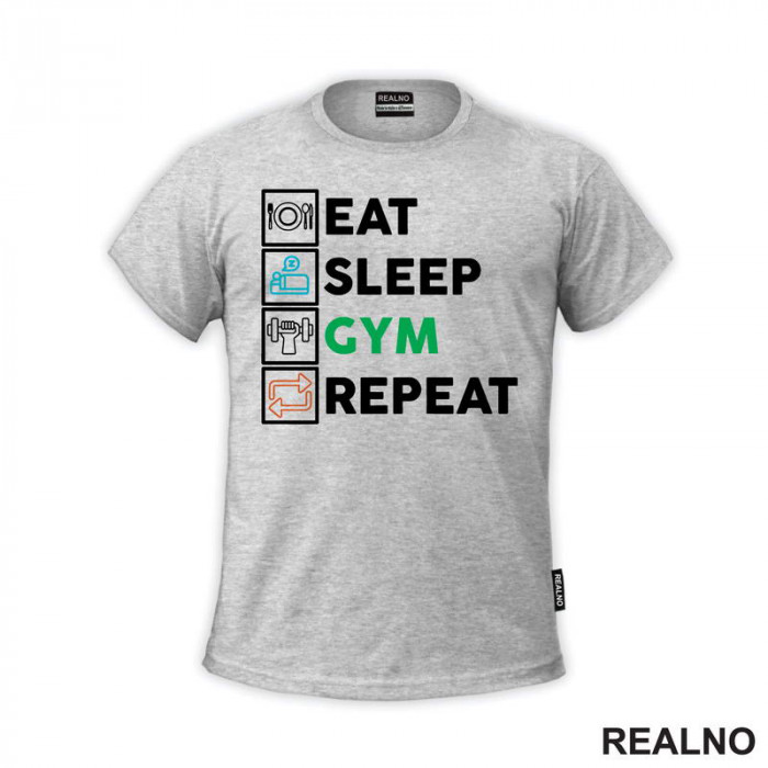 Eat, Sleep, Gym, Repeat - Green, Orange And Blue Symbols - Trening - Majica
