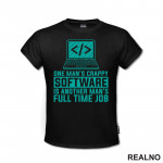One Man's Crappy Software Is Another Man's Full Time Job - Geek - Majica