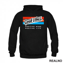 Good Vibes. Positive Mind. Positive Life - Motivation - Quotes - Duks Good Vibes. Positive Mind. Positive Life - Motivation - Quotes - Duks