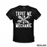 Trust Me I'm A Mechanic - Bolts - Radionica - Majstor - Majica