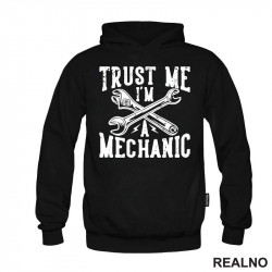 Trust Me I'm A Mechanic - Bolts - Radionica - Majstor - Duks Trust Me I'm A Mechanic - Bolts - Radionica - Majstor - Duks