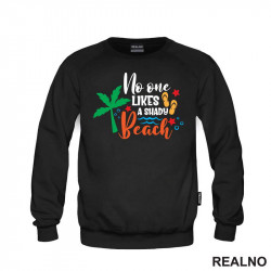 No One Likes A Shady Beach - Humor - Duks No One Likes A Shady Beach - Humor - Duks