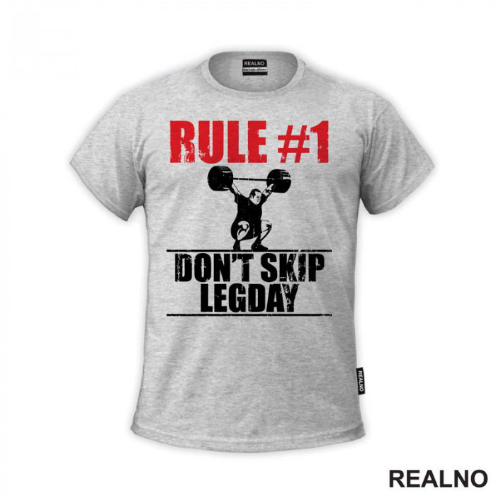 Rule 1 Don't Skip Legday - Trening - Majica