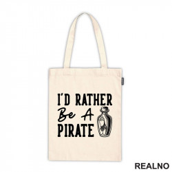 I'd Rather Be A Pirate - Humor - Ceger I'd Rather Be A Pirate - Humor - Ceger