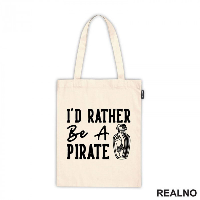 I'd Rather Be A Pirate - Humor - Ceger