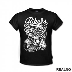Bikers Rule Live to Ride - Motori - Majica