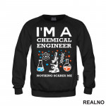 I'm A Chemical Engineer - Geek - Duks