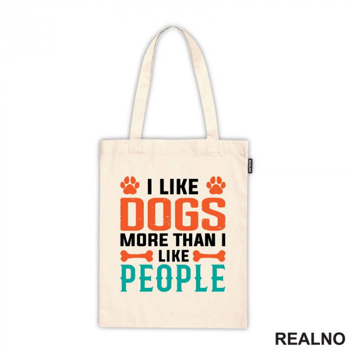 I Like Dogs More Than I Like People - Pas - Psi - Ceger