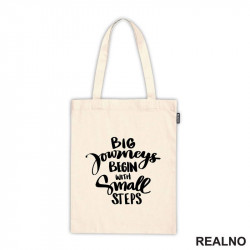 Big Journeys Begin With Small Steps - Motivation - Quotes - Ceger