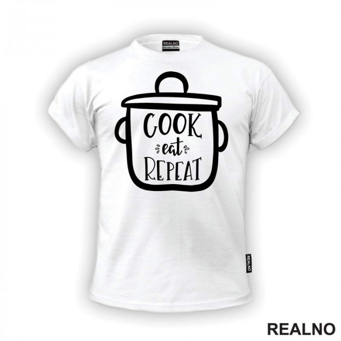 Cook, Eat, Repeat - Hrana - Food - Majica