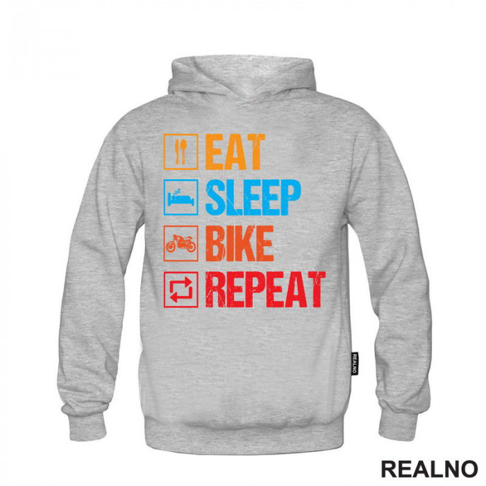 Eat, Sleep, Bike, Repeat - Colors - Symbols - Biciklovi - Bike - Duks