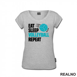 Eat, Sleep, Volleyball, Repeat - Odbojka - Sport - Majica