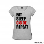 Eat, Sleep, Code, Repeat - Red - Geek - Majica