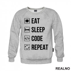 Eat, Sleep, Code, Repeat - Symbols - Geek - Duks