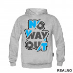 No Way Out - Quotes - Duks