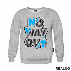 No Way Out - Quotes - Duks No Way Out - Quotes - Duks