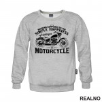 Nothing Compares To The Simple Happiness Of Riding A Motorcycle - Motori - Duks