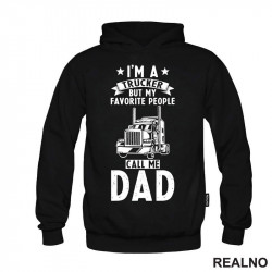 I'm Trucker But Favorite People Call Me Dad - Kamion - Kamiondžija - Mama i Tata - Ljubav - Duks I'm Trucker But Favorite People Call Me Dad - Kamion - Kamiondžija - Mama i Tata - Ljubav - Duks