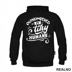 Outnumbered By Tiny Humans - Humor - Mama i Tata - Ljubav - Duks Outnumbered By Tiny Humans - Humor - Mama i Tata - Ljubav - Duks