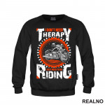 I Don't Need Therapy I Just Need To Go Riding - Motori - Duks