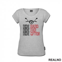 Ride Hard, Ride Far, Ride Often - Motori - Majica