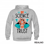 In Science We Trust - Geek - Duks