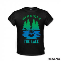 Life Is Better At The Lake - Green and Blue - Kampovanje - Priroda - Nature - Majica