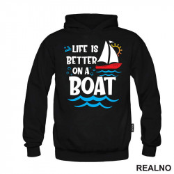 Life Is Better On A Boat - Kampovanje - Priroda - Nature - Duks