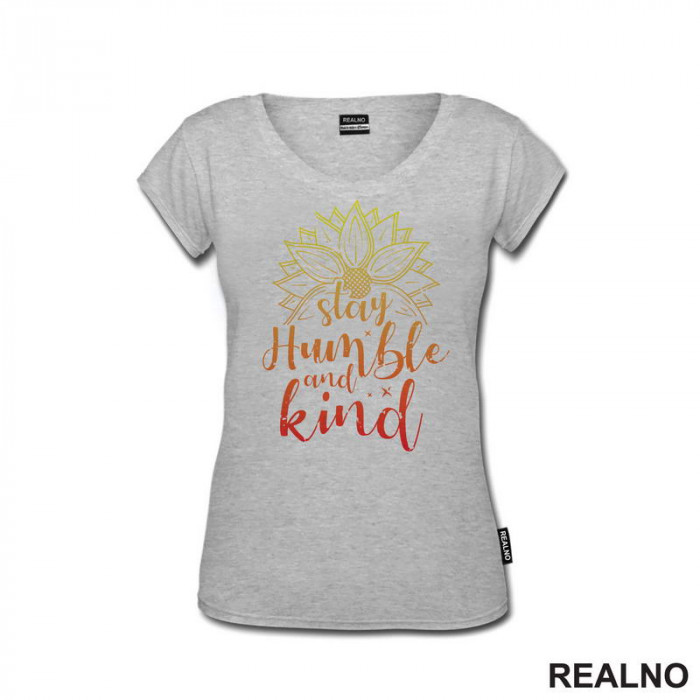 Stay Humble And Kind - Yellow and Orange - Quotes - Majica