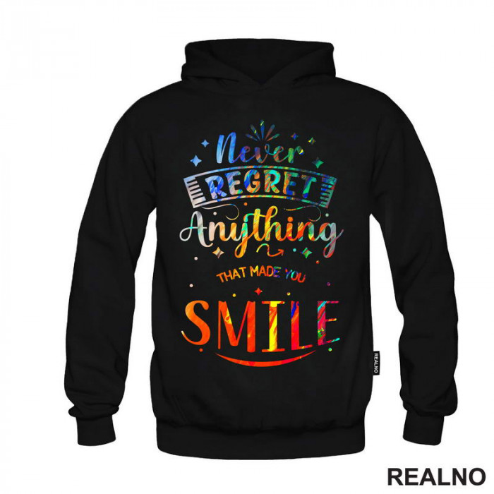 Never Regret Anything That Made You Smile - Colors - Quotes - Duks
