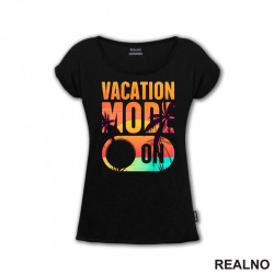 Vacation Mode ON - Kampovanje - Priroda - Nature - Majica