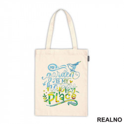 Garden Is My Happy Place - Bašta i Cveće - Ceger